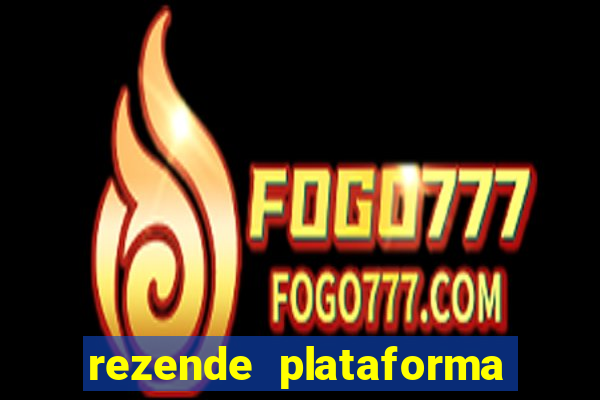 rezende plataforma de jogos